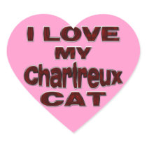 I LOVE MY CHARTREUX CAT drk rd Stickers