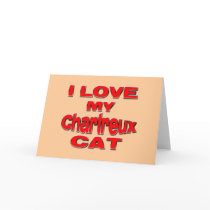 I LOVE MY CHARTREUX CAT rd Card