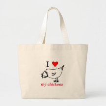 I Love my chickens Tote Bags
