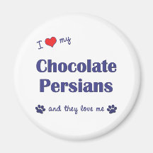 I Love My Chocolate Persians (Multiple Cats) Fridge Magnet