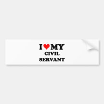 I Love My Civil Servant Bumper Sticker