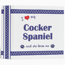 I Love My Cocker Spaniel (Female Dog) Vinyl Binders