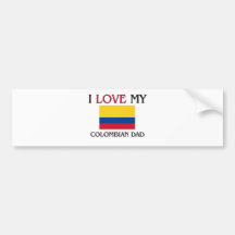 I Love My Colombian Dad Bumper Sticker