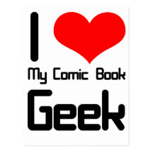 I love my comic book geek post cards