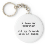i love my computer keychains