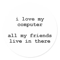 i love my computer round stickers