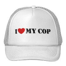 I Love My Cop Trucker Hats