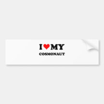 I Love My Cosmonaut Bumper Stickers