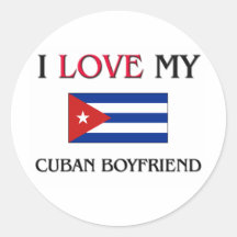 I Love My Cuban Boyfriend Round Sticker