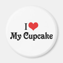 I Love My Cupcake Fridge Magnet