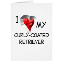 I Love My Curly-Coated Retriever Cards