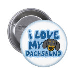 I Love My Dachshund Button