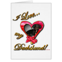 I LOVE MY DACHSHUND CARDS