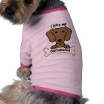 I Love My Dachshund pet clothing