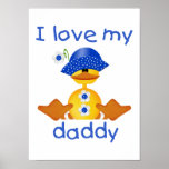 I Love My Daddy (girl ducky posters
