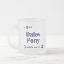 I Love My Dales Pony (Female Pony) Coffee Mugs
