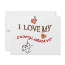 I LOVE MY DENTAL ASSISTANT