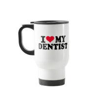 I love my Dentist Coffee Mug
