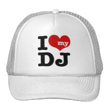 I love My DJ Hat