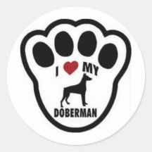 I love my Doberman paw print Round Sticker