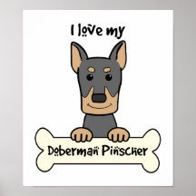 I Love My Doberman Poster