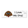I Love My Dog! Bumper Sticker