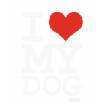 i love my dog t-shirts