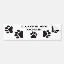 I love my dog's! bumper stickers