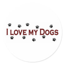 I Love My Dogs Sticker