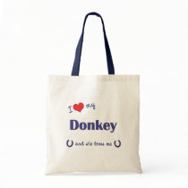 I Love My Donkey (Female Donkey) Tote Bags