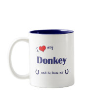 I Love My Donkey (Male Donkey) Mug