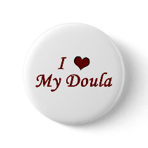 I Love My Doula Pin