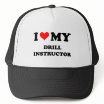 I Love My Drill Instructor Hats