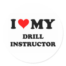 I Love My Drill Instructor Sticker