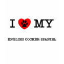 I LOVE MY ENGLISH COCKER SPANIEL t-shirts