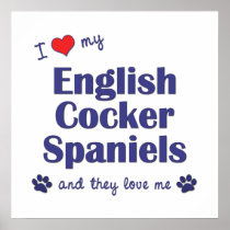 I Love My English Cocker Spaniels (Multiple Dogs) Print