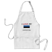 I Love My Estonian Dad Apron