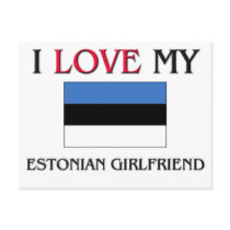 I Love My Estonian Girlfriend Post Cards