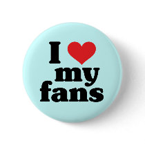I Love My Fans