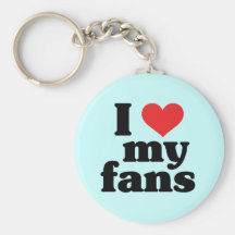 I Love My Fans Key Chains