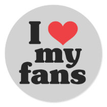 I Love My Fans
