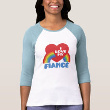 I Love My Fiance T Shirts