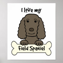 I Love My Field Spaniel Posters