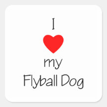 I Love My Flyball Dog Square Sticker