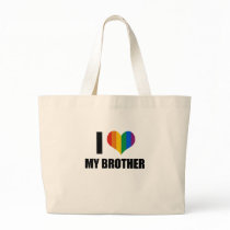 I Love my gay brother Bag