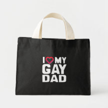 I LOVE MY GAY DAD CANVAS BAG