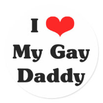 I love my gay daddy sticker