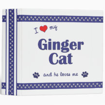 I Love My Ginger Cat (Male Cat) Binder