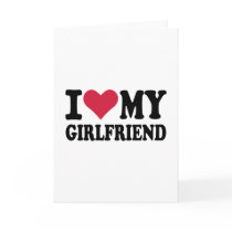 I love my girlfriend card
