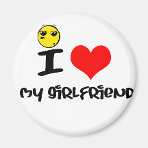 I love my Girlfriend Magnets